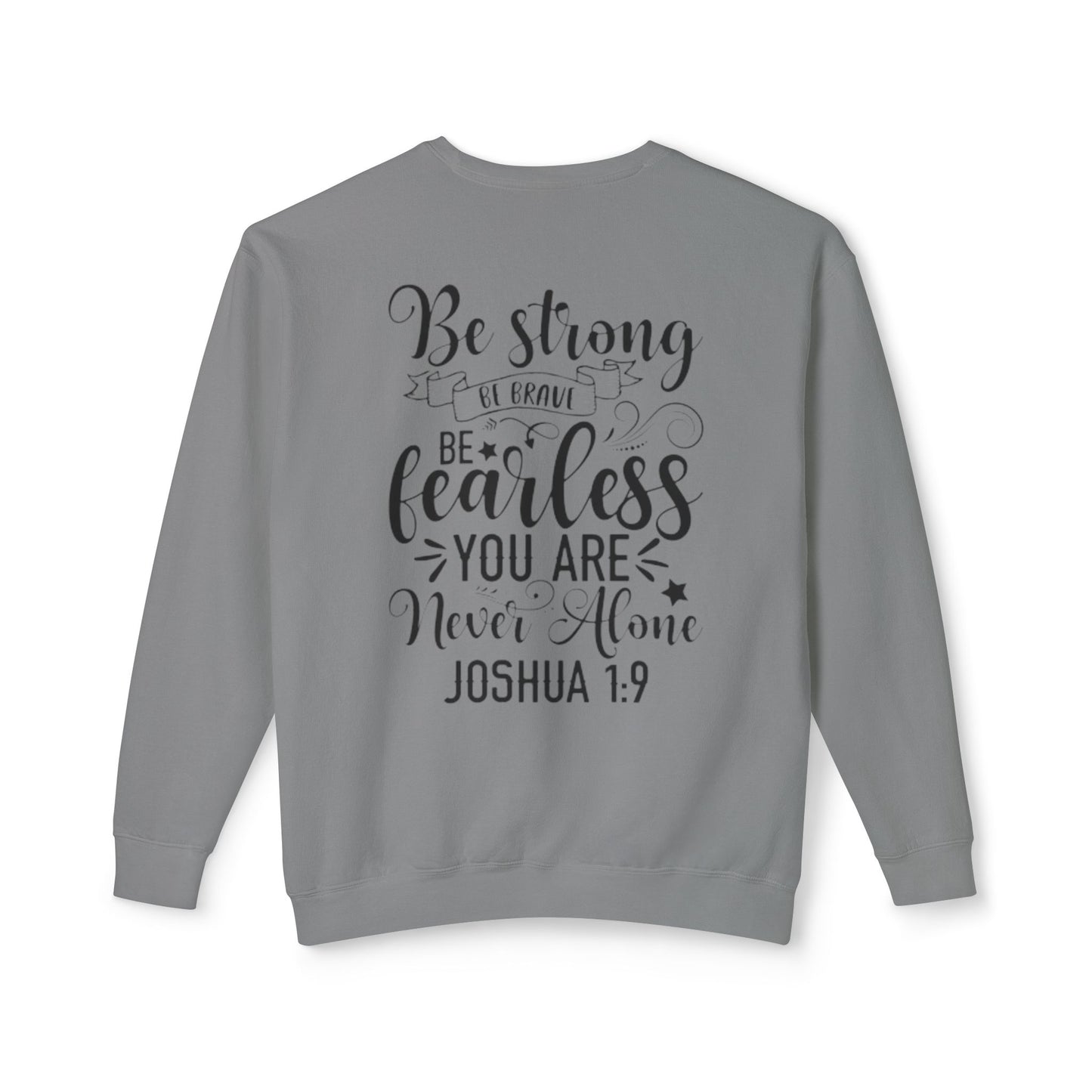 Christian Lightweight Crewneck Sweatshirt "Joshua 1:9"