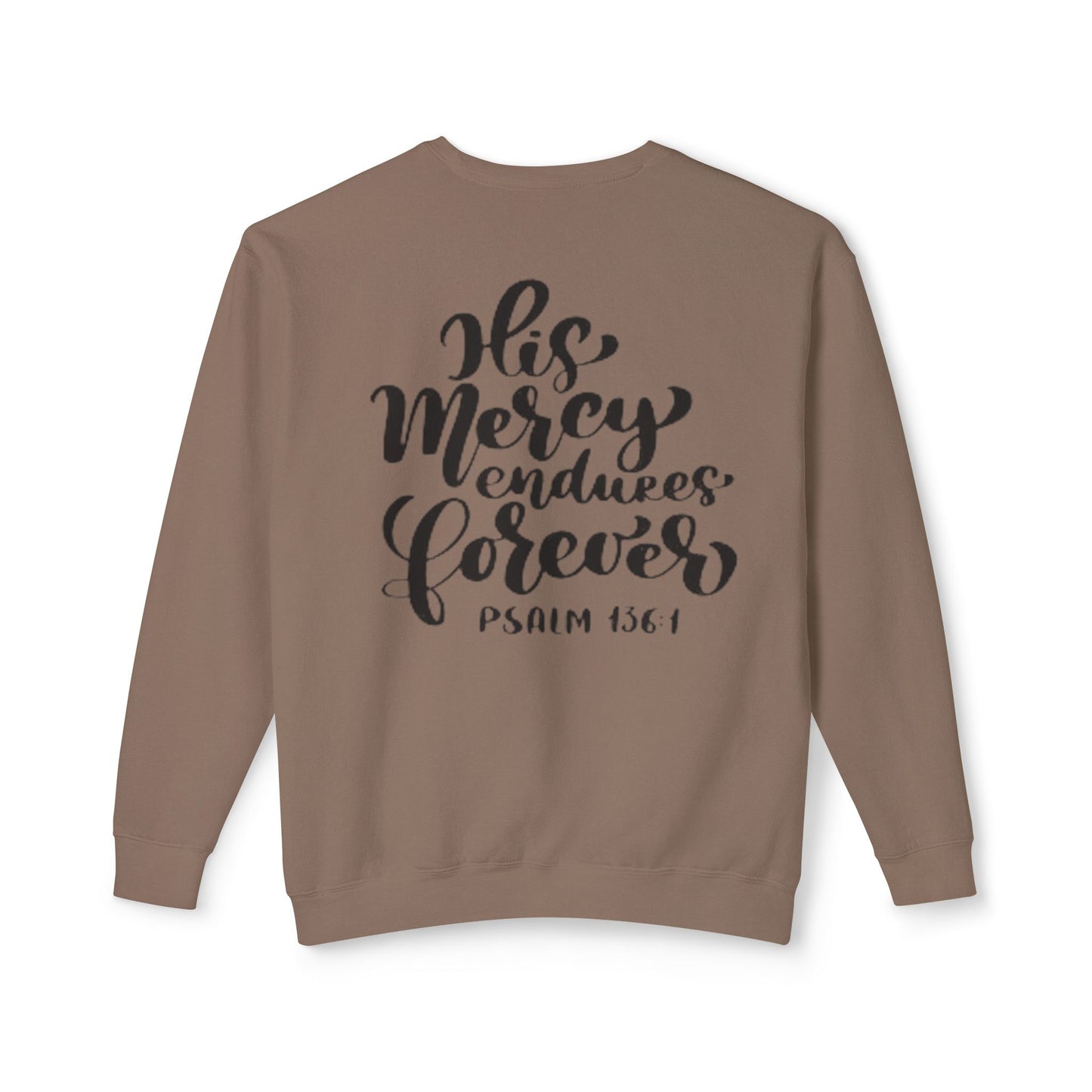 Unisex Christian Crewneck "Psalm 136:1"