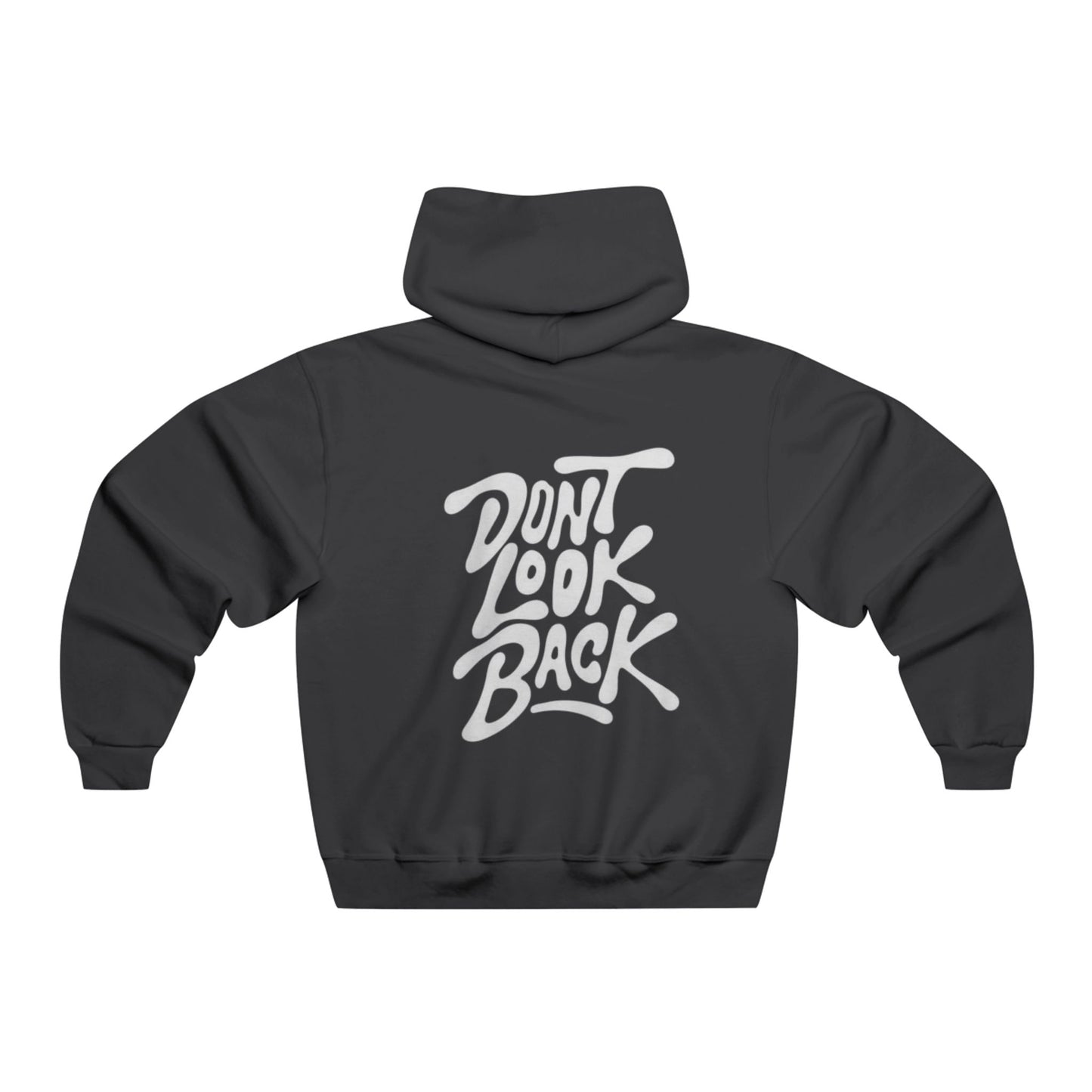 Unisex Hooded Sweatshirt "Don't Look Back"