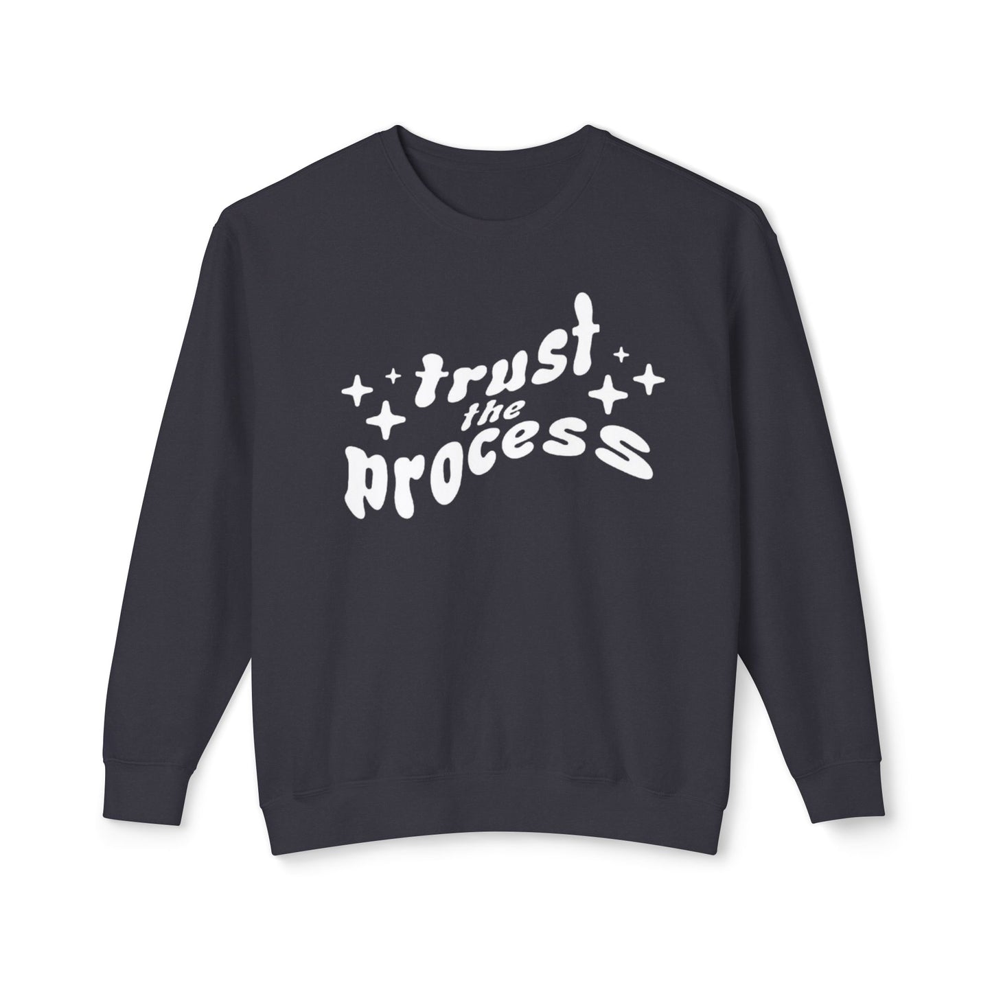 Unisex Crewneck "Trust The Process"